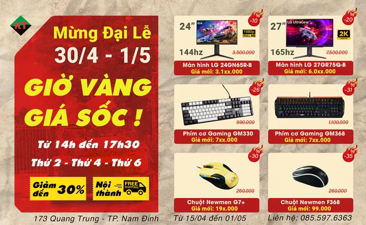 Mừng Đại Lễ 30/4 – 1/5: Giờ Vàng – Giá Sốc Tại Khánh Toàn Computer