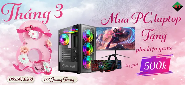 8 THÁNG 3 – MUA MÁY LIỀN TAY, QUÀ TẶNG NGẬP TRÀN