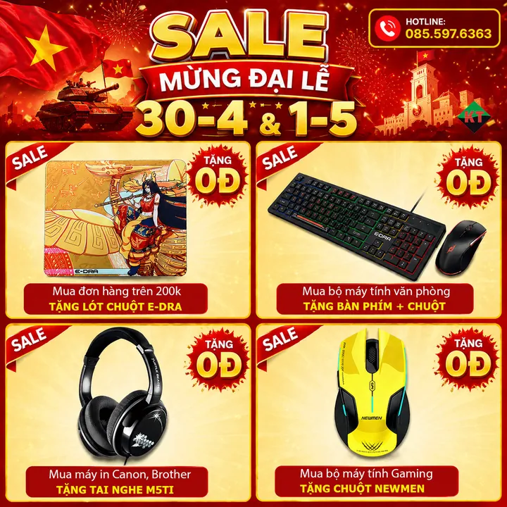 MỪNG ĐẠI LỄ 30/4 – 1/5: MUA SẮM NHẬN QUÀ 0 ĐỒNG TẠI KHÁNH TOÀN COMPUTER