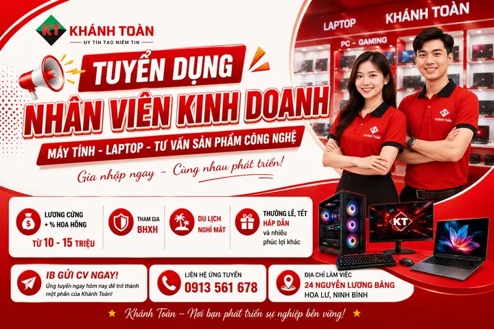 KHÁNH TOÀN TUYỂN DỤNG NHÂN VIÊN KINH DOANH